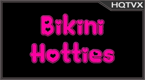 Watch Bikini Hotties