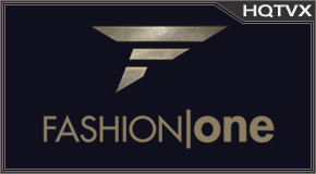 Watch Fashion One Television