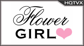 Watch Flower Girls